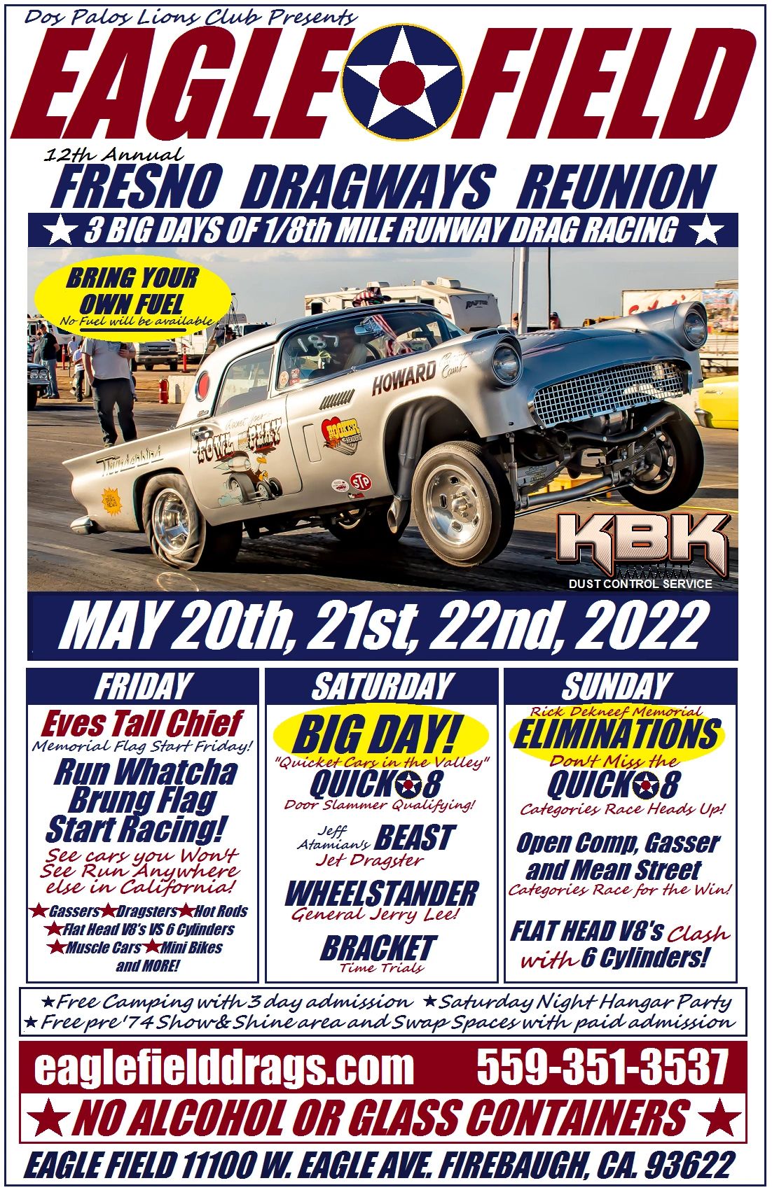 Eagle Field Drags
May 2022 Schedule 
*Friday Gate opens 8am
Tech 12pm @ Hangar
Flag Start no times R
