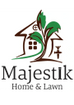 Majestik Home & Lawn