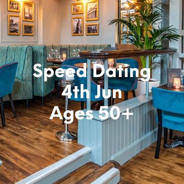 Cozy restaurant promoting speed dating for ages 50+ on June 4th.