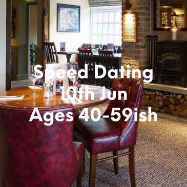 Cozy pub setting promoting a speed dating event for ages 40-59 on May 20th.