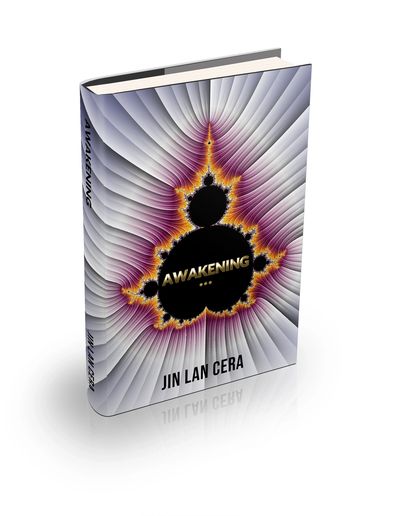 Awakening..., a nonfiction book about her spiritual journey by Jin Lan Cera.