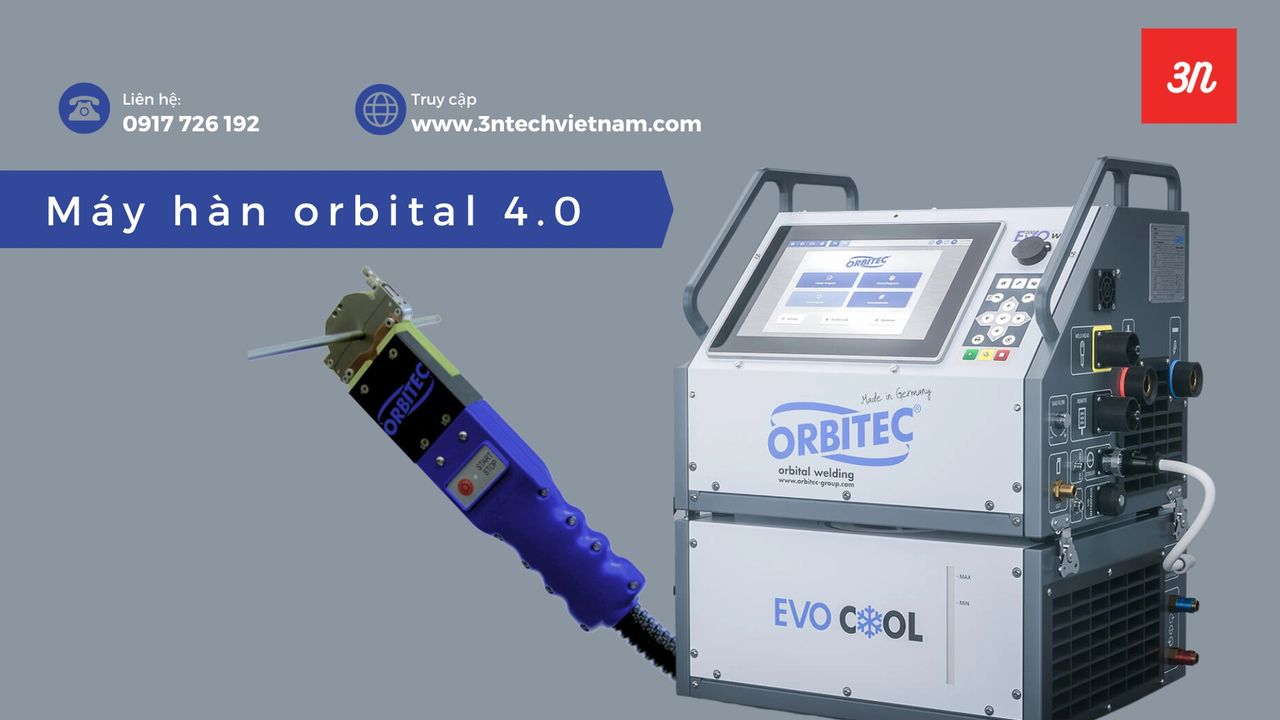 Máy hàn orbital của Orbitec (Đức) Máy hàn orbital của Orbitec (Đức)