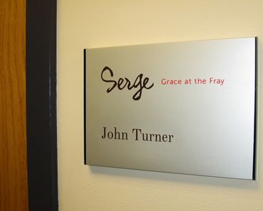 Office sign for John Turner at Serge, Grace at the Fray.