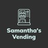 Samantha's Vending