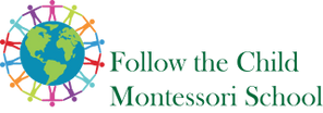 Follow the Child Montessori School
