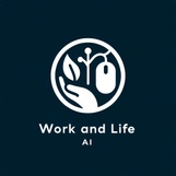 Work and Life with AI