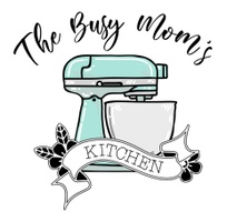 The Busy Mom’s Kitchen