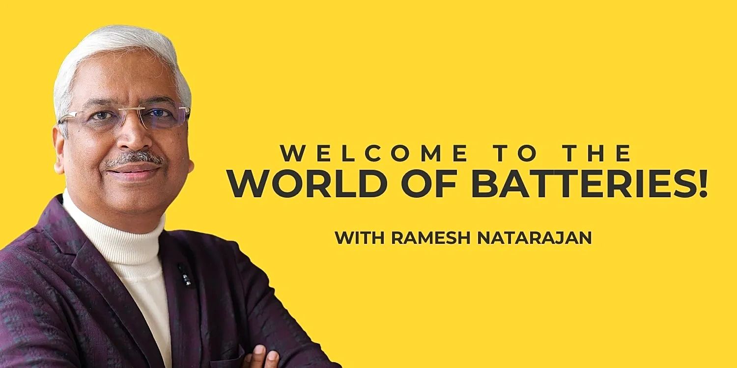 'Batteries Demystified' by industry expert Ramesh Natarajan