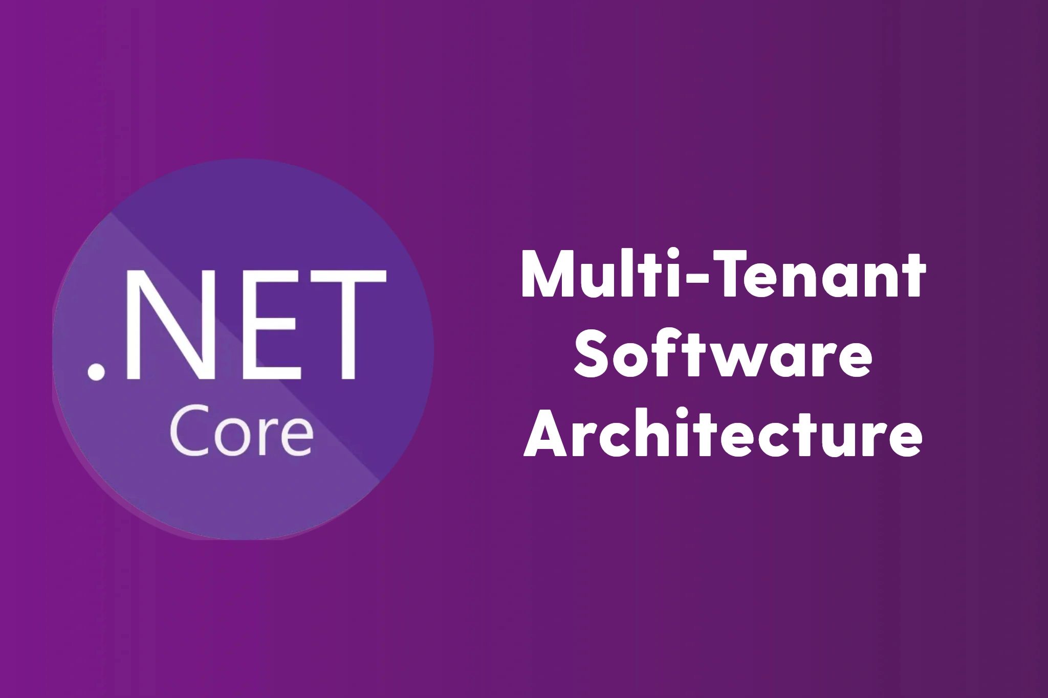 Multi-Tenant SaaS Architecture with Entity Framework