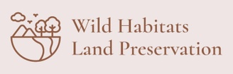 Wild Habitats Land Preservation