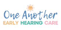 One Another 
Early Hearing & Feeding