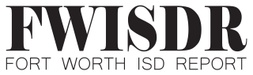 Fort Worth ISD Report