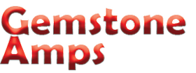 Gemstone Amps