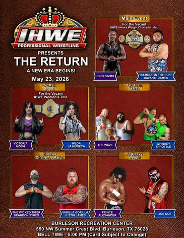 IHWE wrestling event poster for 'The Return' on May 23, 2026, featuring multiple wrestling matches and fighters.