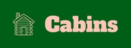 Cabins