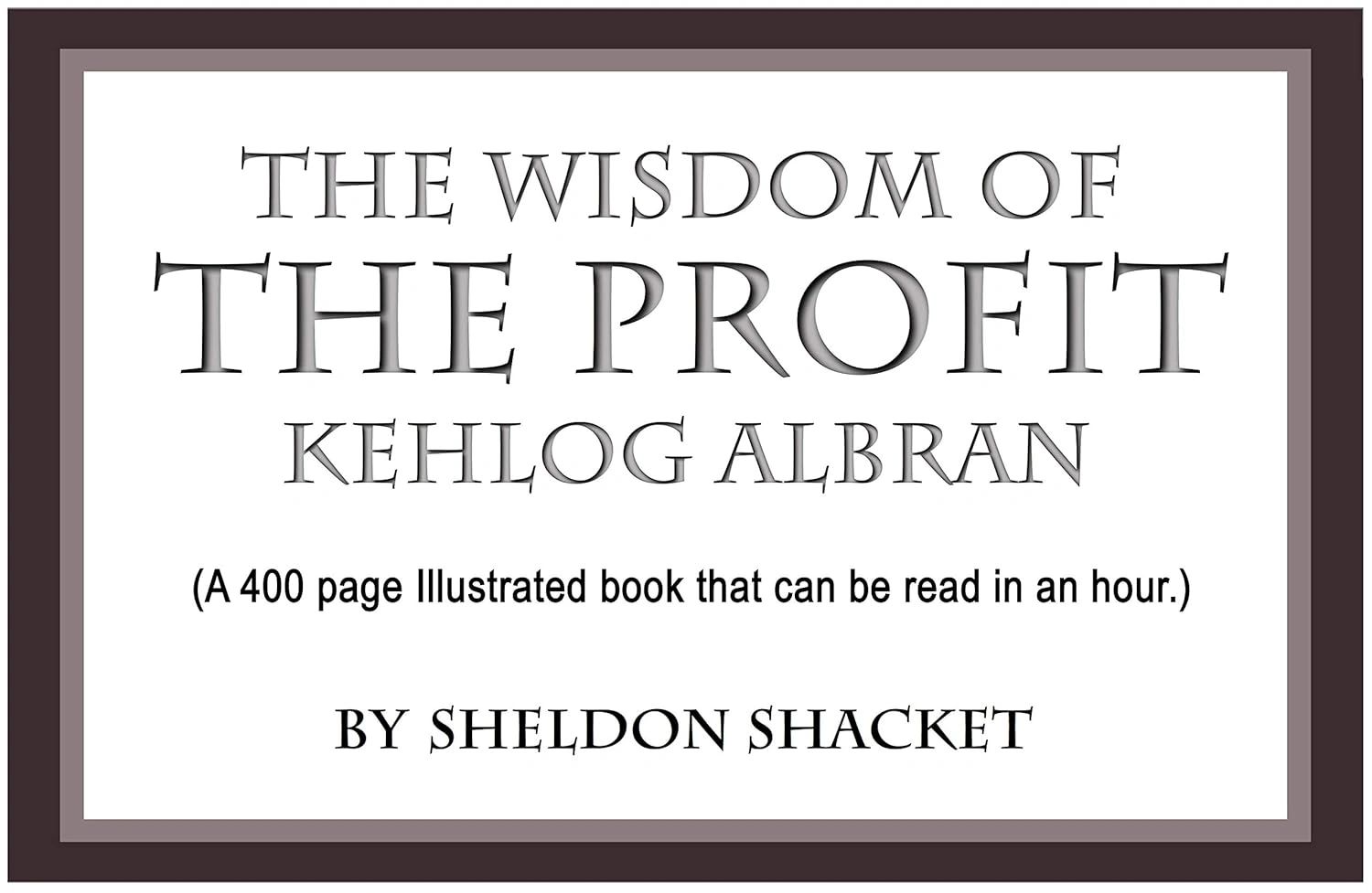Book cover titled 'The Wisdom of The Profit' by Sheldon Shacket.