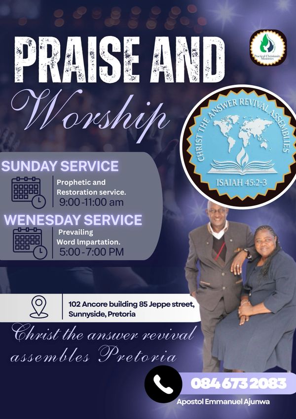 Praise and worship service details for Christ the Answer Revival Assemblies in Pretoria.