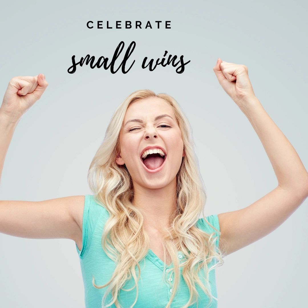 how do you celebrate small wins
