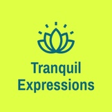Tranquil Expressions