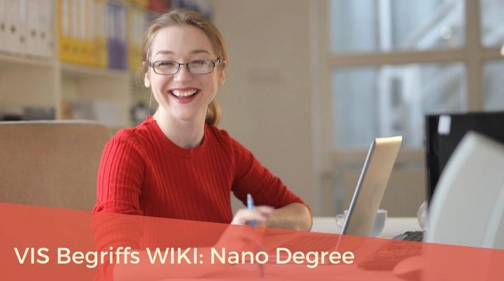 Neues VIS Begriffs WIKI – Was sind Nano Degrees?