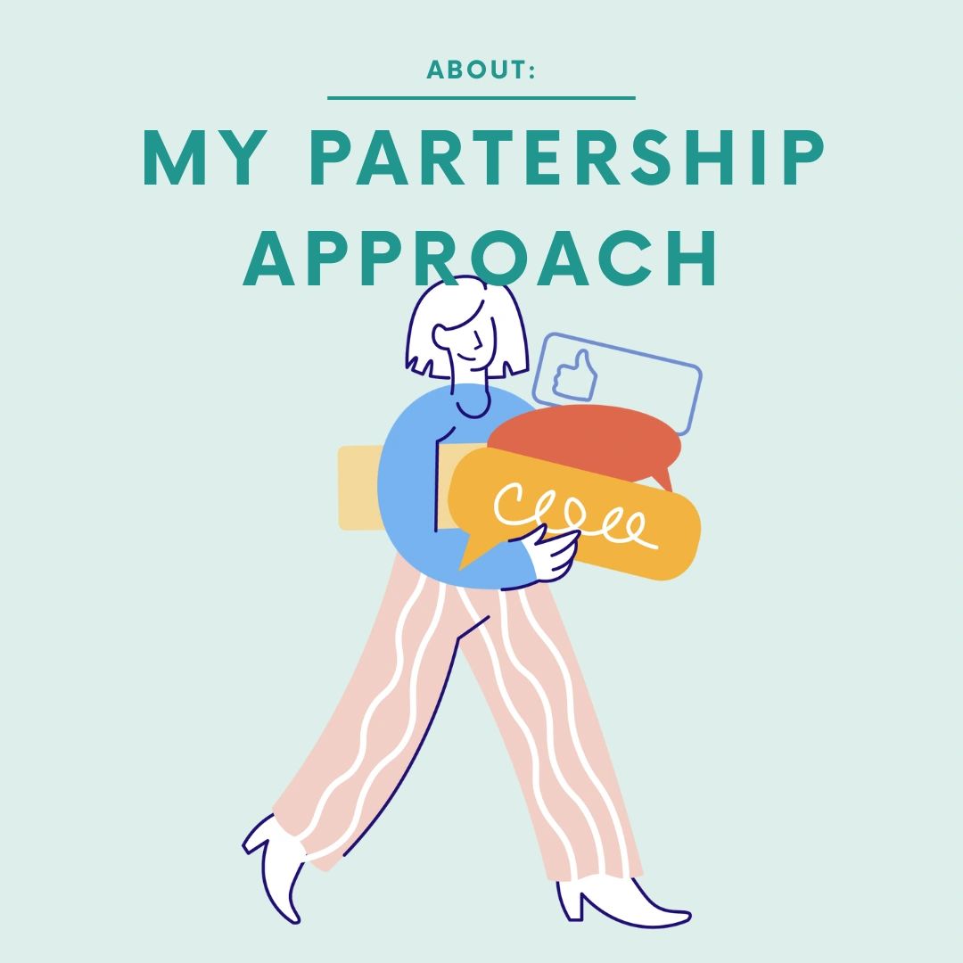 About: My Partnership Approach