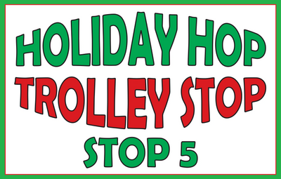 Holiday Hop trolley stop 5