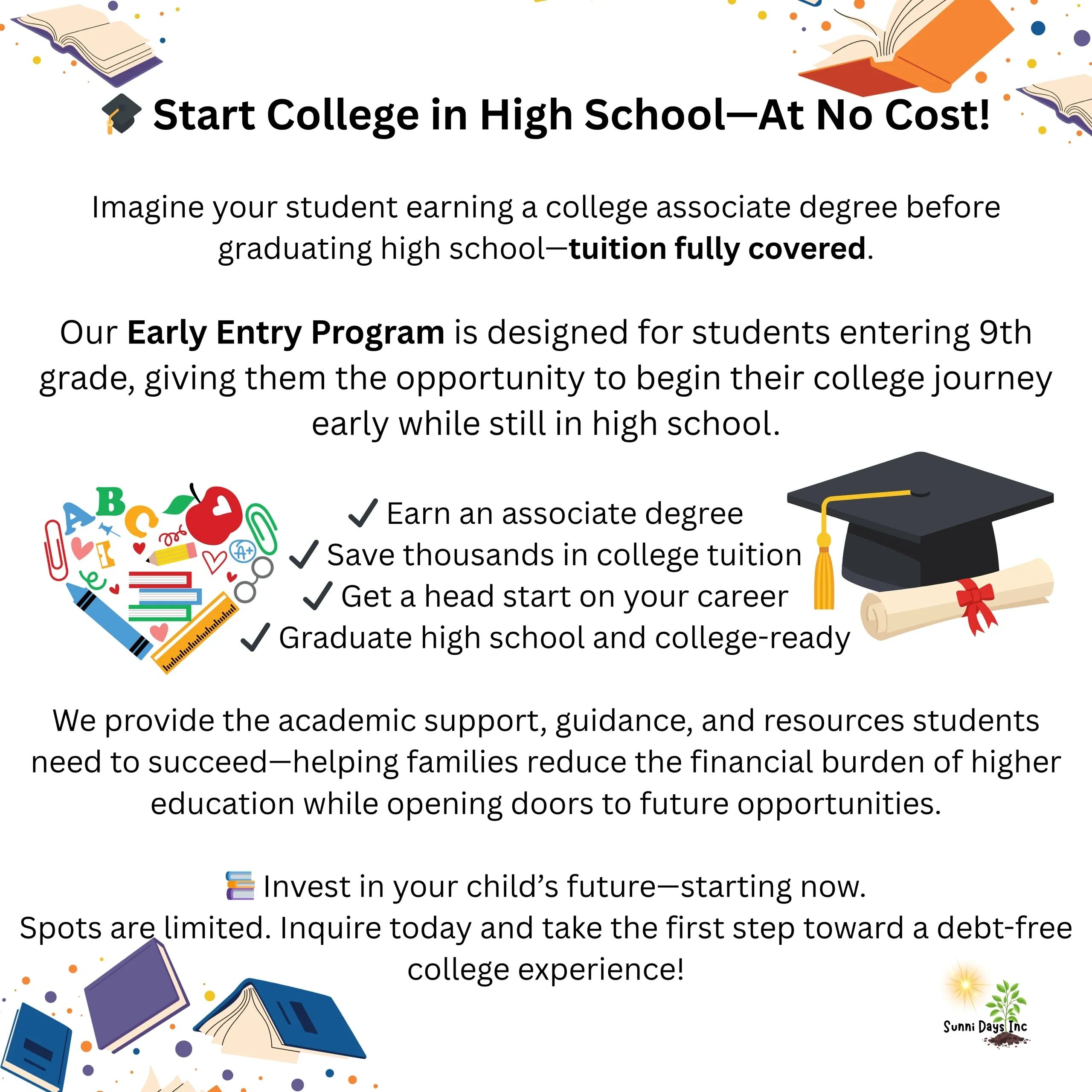 Early Entry Program offers free college associate degrees to high school students.