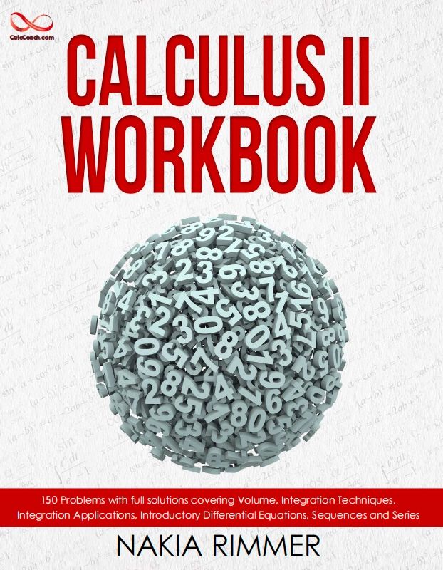 Work Calculus Ii Calculus II Workbook
