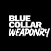 Blue Collar Weaponry