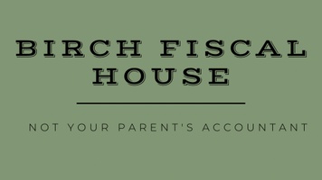BIRCH FISCAL HOUSE