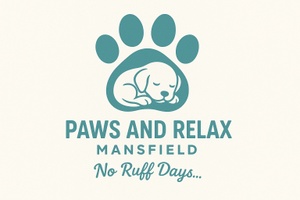 Paws and Relax Mansfield
No Ruff Days...
