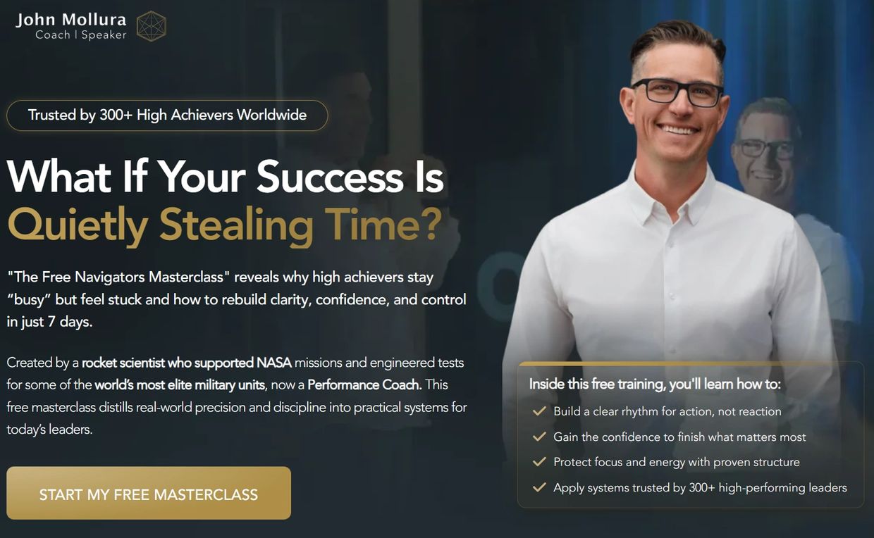 John Mollura offers a free masterclass to help high achievers reclaim time and confidence.