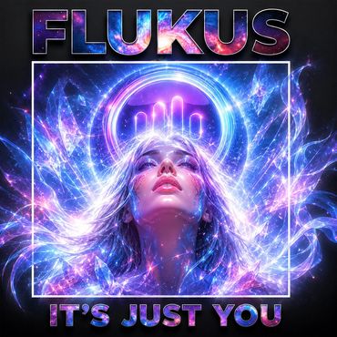 Flukus - It's Just You cover art