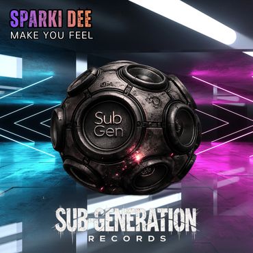 Sparki Dee - Make You Feel cover art