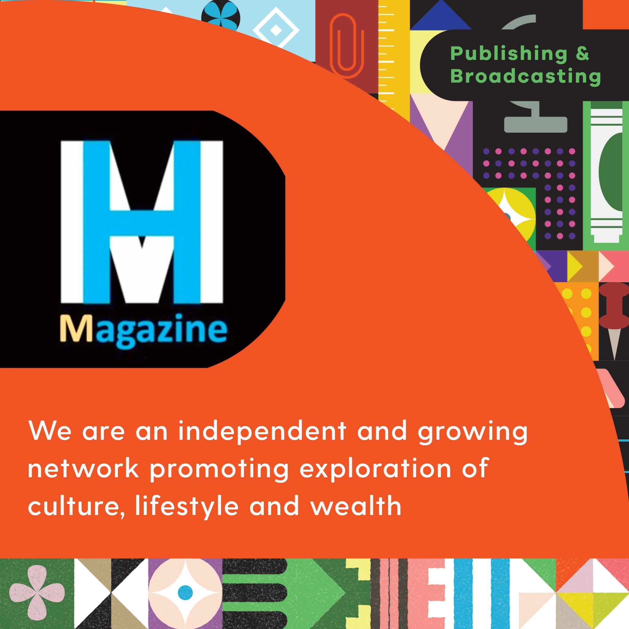 We are an independent and growing network, promoting exploration of culture, lifestyle and wealth