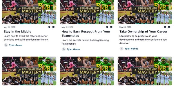Examples of the Collegiate Mind Mastery newsletter, weekly tips to get better as student-athletes