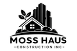 Moss Haus Construction