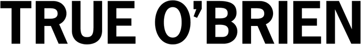 TRUE O'BRIEN