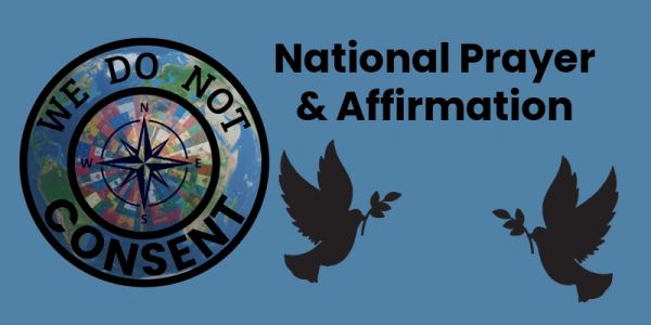 Graphic with a compass and globe saying 'We Do Not Consent' and two doves with 'National Prayer &amp; Affirmation' text.