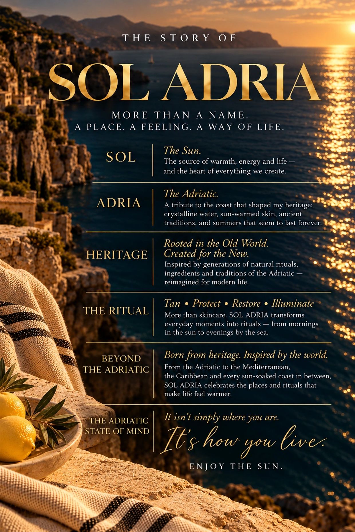 The story of SOL ADRIA and its inspiring roots.