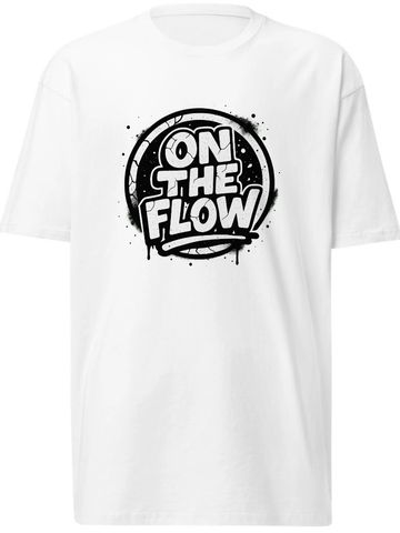 White t-shirt with black graffiti text 'ON THE FLOW'.