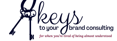 KEYS TO YOUR BRAND CONSULTING, LLC