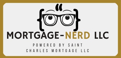 Mortgage - Nerd, LLC

Powered by saint charles mortgage, LLC