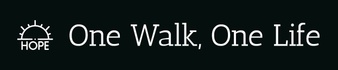 One Walk, One Life