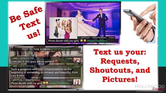 Text us your next request! Send photos and videos for others to see on our 50 Screens