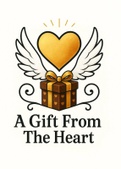 A Gift From The Heart