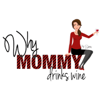 Why Mommy Drinks Wine