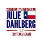 JULIE DAHLBERG 
FOR TEXAS SENATE