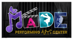 M.A.D.E Performing Arts Center 
