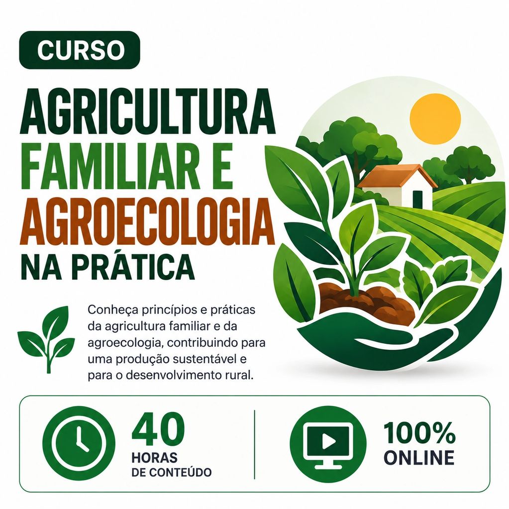 Curso online de agricultura familiar e agroecologia com 40 horas.